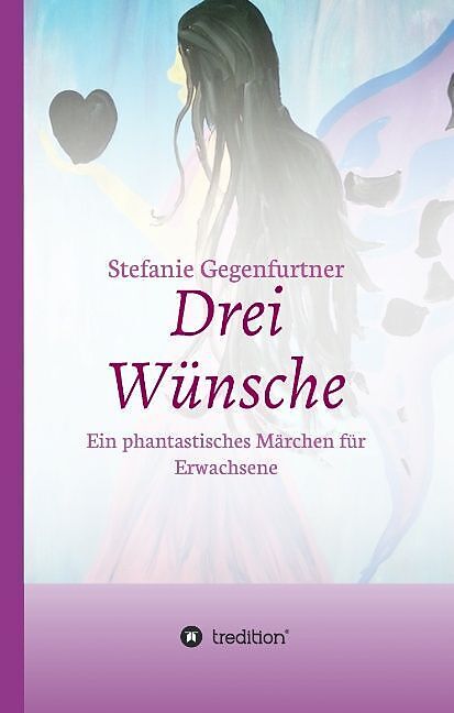 Drei Wünsche