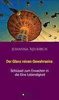 E-Book (epub) Der Glanz reinen Gewahrseins von Johanna Neukirch