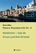 E-Book (epub) Peters Reisebericht Nr. 3 von Peter Alles