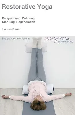 E-Book (epub) Restorative Yoga von Louise Bauer