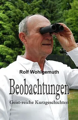 E-Book (epub) Beobachtungen von Rolf Wohlgemuth