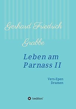 Kartonierter Einband Leben am Parnass II von Gerhard Friedrich Grabbe