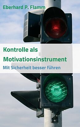 Kartonierter Einband Kontrolle als Motivationsinstrument von Eberhard P. Flamm