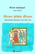 E-Book (epub) Mirrors Within Mirrors von Miriam Goodspeed, Ingrid Vallieres