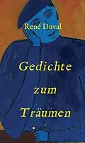 E-Book (epub) Gedichte zum Träumen von René Duval