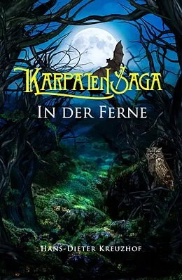 E-Book (epub) Karpatensaga von Hans-Dieter Kreuzhof