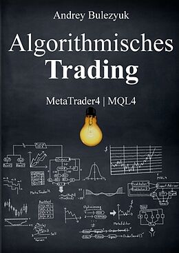 Kartonierter Einband Algorithmisches Trading von Andrey Bulezyuk