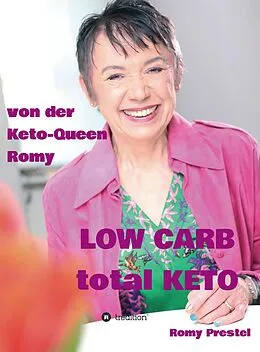 E-Book (epub) LOW CARB total KETO von Romy Prestel