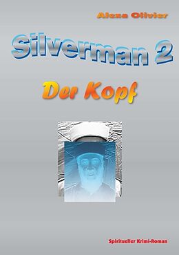 Kartonierter Einband Silverman 2 von Alexa Olivier