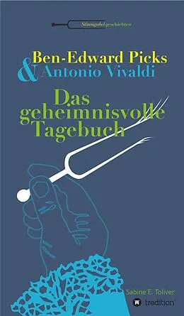 E-Book (epub) Ben-Edward Picks & Antonio Vivaldi von Sabine E. Toliver