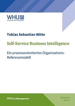 Fester Einband Self-Service Business Intelligence von Tobias Sebastian Witte