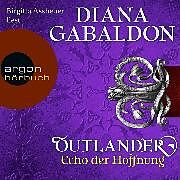 Audio Download Outlander - Echo der Hoffnung von Gabaldon, Diana