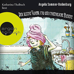 Audio Download Der kleine Vampir und der unheimliche Patient von Sommer-Bodenburg, Angela