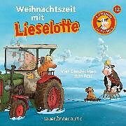 Audio Download Weihnachtszeit mit Lieselotte (Vier Hörspiele) von Krämer, Fee, Steffensmeier, Alexander