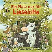 Audio Download Ein Platz nur für Lieselotte von Steffensmeier, Alexander