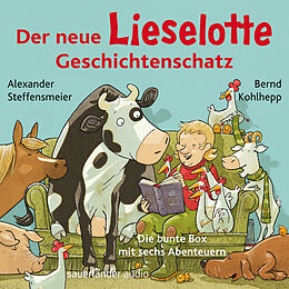 Audio Download Der neue Lieselotte Geschichtenschatz von Steffensmeier, Alexander