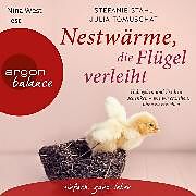 Audio Download Nestwärme, die Flügel verleiht von Stahl, Stefanie, Tomuschat, Julia