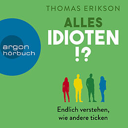 Audio Download Alles Idioten!? von Erikson, Thomas