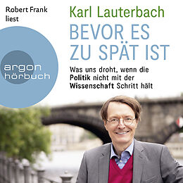 Audio Download Bevor es zu spät ist von Lauterbach, Karl
