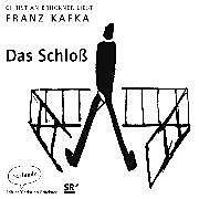Audio Download Das Schloß von Kafka, Franz