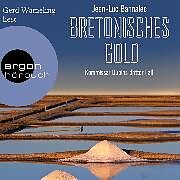 Audio Download Bretonisches Gold - Kommissar Dupins dritter Fall von Bannalec, Jean-Luc