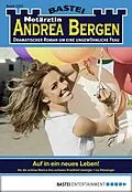 E-Book (epub) Notärztin Andrea Bergen 1255 von Liz Klessinger