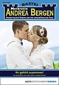 E-Book (epub) Notärztin Andrea Bergen 1257 von Hannah Sommer