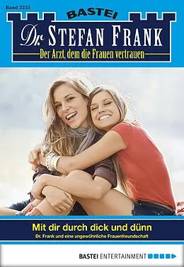 E-Book (epub) Dr. Stefan Frank 2255 von Stefan Frank