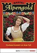 E-Book (epub) Alpengold 179 von Sissi Merz