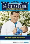 E-Book (epub) Dr. Stefan Frank 2272 von Stefan Frank