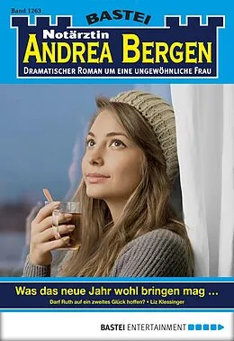 E-Book (epub) Notärztin Andrea Bergen 1263 von Liz Klessinger