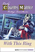 E-Book (epub) With This Ring von Lady Courths-Mahler