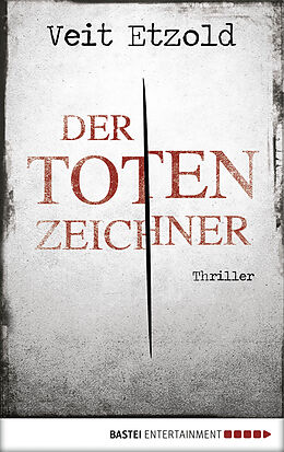 E-Book (epub) Der Totenzeichner von Veit Etzold