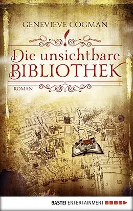 E-Book (epub) Die unsichtbare Bibliothek von Genevieve Cogman