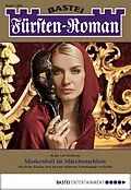 E-Book (epub) Fürsten-Roman 2464 von Katja Von Seeberg