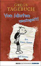 E-Book (pdf) Gregs Tagebuch - Von Idioten umzingelt! von Jeff Kinney