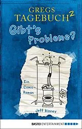 E-Book (pdf) Gregs Tagebuch 2 - Gibt's Probleme? von Jeff Kinney