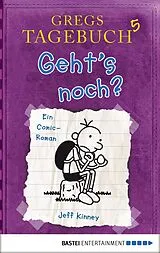 E-Book (pdf) Gregs Tagebuch 5 - Geht's noch? von Jeff Kinney