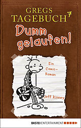E-Book (pdf) Gregs Tagebuch 7 - Dumm gelaufen! von Jeff Kinney