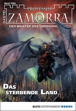 E-Book (epub) Professor Zamorra 1064 von Thilo Schwichtenberg