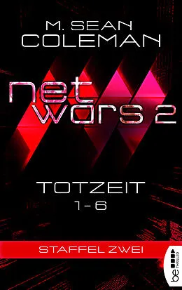 E-Book (epub) netwars 2 - Totzeit - Sammelband von M. Sean Coleman