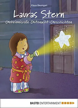 E-Book (epub) Lauras Stern - Geheimnisvolle Gutenacht-Geschichten von Klaus Baumgart, Cornelia Neudert