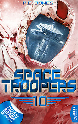E-Book (epub) Space Troopers - Folge 10 von P. E. Jones