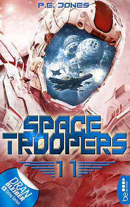 E-Book (epub) Space Troopers - Folge 11 von P. E. Jones