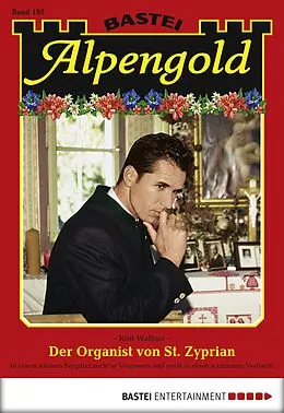 E-Book (epub) Alpengold 195 von Rosi Wallner