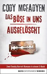 E-Book (epub) Das Böse in uns/Ausgelöscht von Cody Mcfadyen