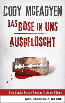E-Book (epub) Das Böse in uns/Ausgelöscht von Cody Mcfadyen