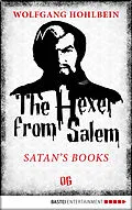 E-Book (epub) The Hexer from Salem - Satan's Books von Wolfgang Hohlbein