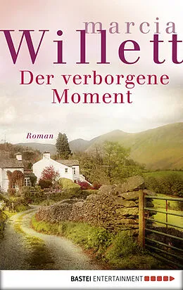 E-Book (epub) Der verborgene Moment von Marcia Willett