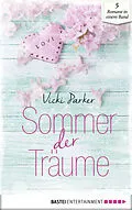 E-Book (epub) Sommer der Träume von Vicki Parker, Chris Williams, Laura Hanson